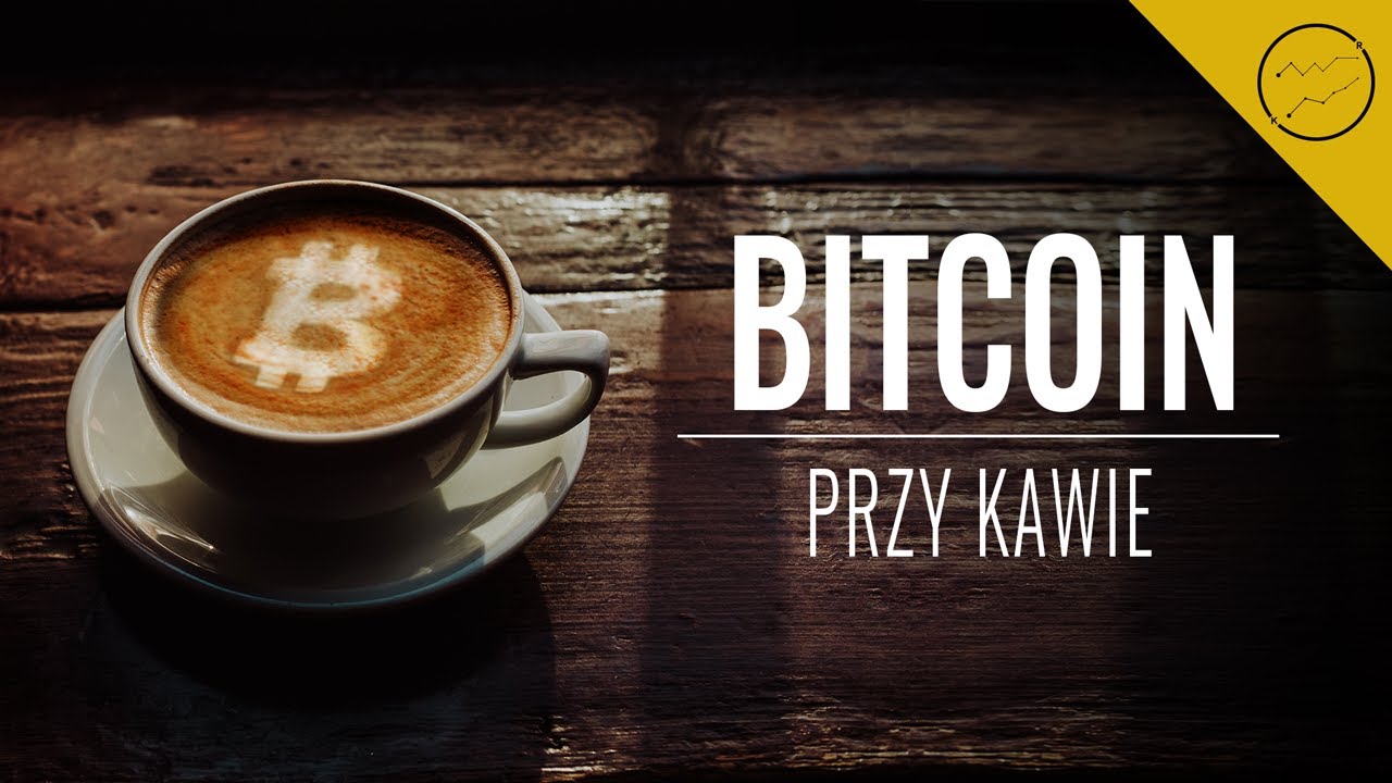 bitcoin przy kawie