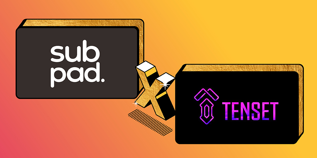 Subme ogłasza partnerstwo z Tenset.io oraz uruchamia swój launchpad - Subpad!