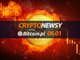 Bitcoin, kryptowaluty i blockchain – wiadomości z 6 stycznia [wideo]