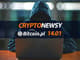 Bitcoin, kryptowaluty i blockchain – wiadomości z 14 stycznia [wideo]