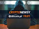 Bitcoin, kryptowaluty i blockchain – wiadomości z 19 stycznia [wideo]