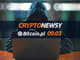 Bitcoin, kryptowaluty i blockchain – wiadomości z 9 marca [wideo]