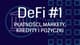 DeFi #1: Płatności, Markety, Kredyty i Pożyczki