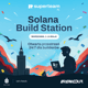 Solana Build station w Warszawie