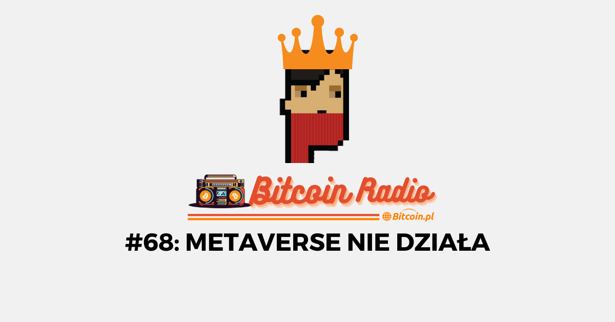 metaverse nie działa bitcoin radio